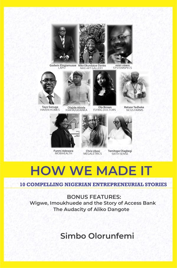 How We Made It - 10 Compelling Nigerian Entrepreneurial Stories